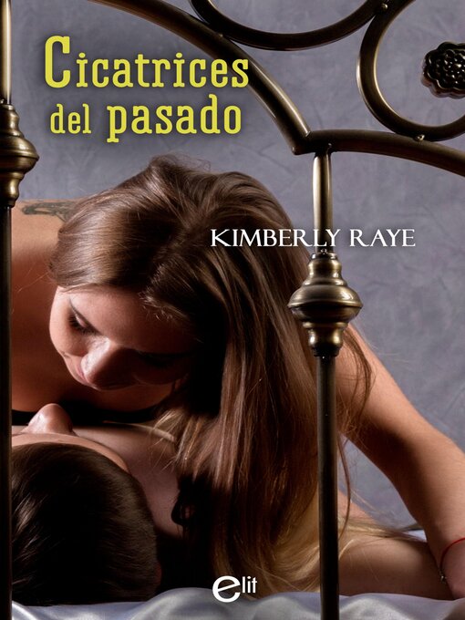 Title details for Cicatrices del pasado by Kimberly Raye - Available